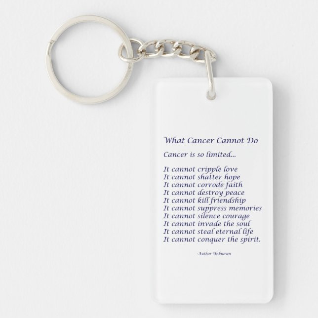 What Cancer Cannot Do Poem Keychains (Front)
