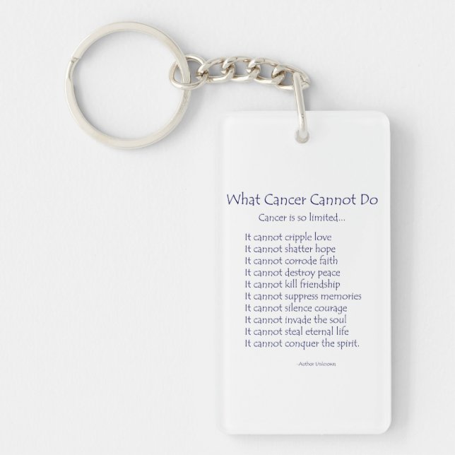 What Cancer Cannot Do Poem Keychains (Front)