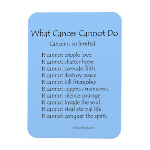 What Cancer Cannot Do Poem Magnet (Black Text)