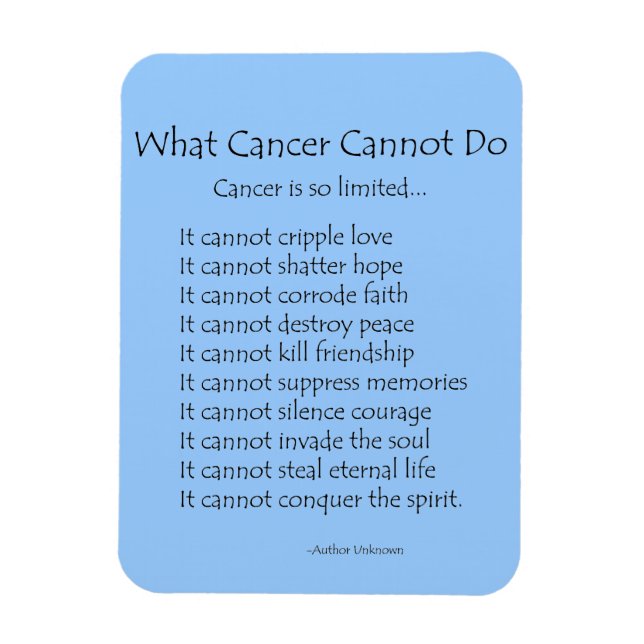 What Cancer Cannot Do Poem Magnet (Black Text) (Vertical)