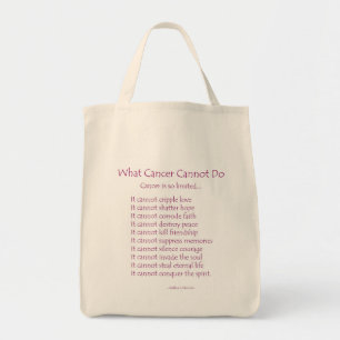 What Cancer Cannot Do Poem Tote Bag