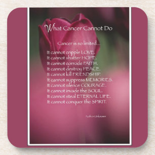 What Cancer Cannot Do, Support and Encouragement Coaster
