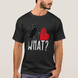 What Cat Is My Valentine Cat Kiddy Mom Dad Date Si T-Shirt