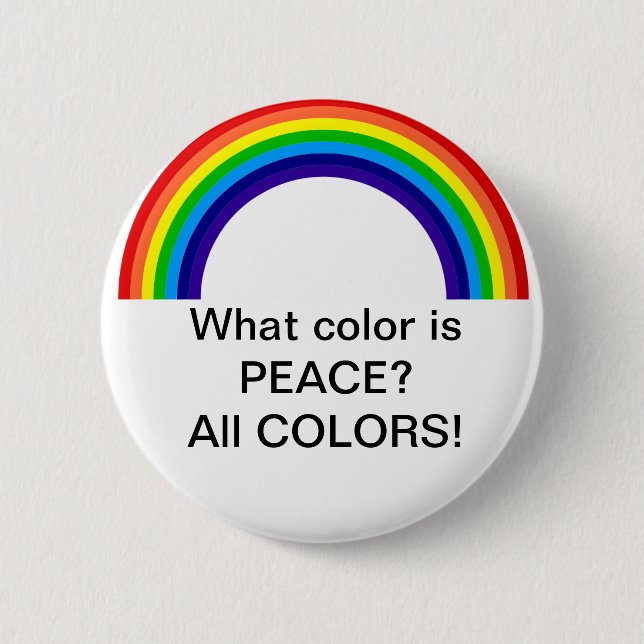What colour is Peace? 2 Inch Round Button (Front)
