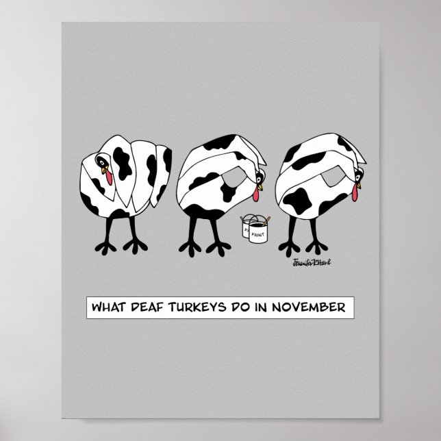 What Deaf Turkeys do in November Poster (Front)