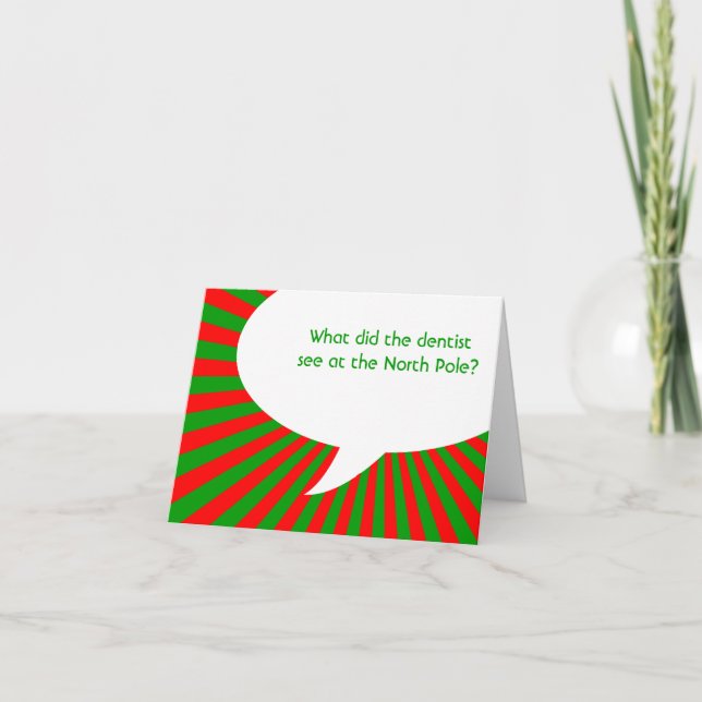 what did the dentist see at the North Pole? Holiday Card (Front)