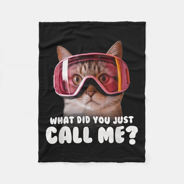 What Did You Just Call Me  Fleece Blanket (Front)