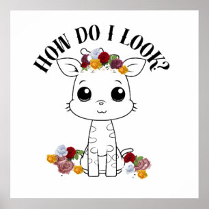 What do I look like? Baby female giraffe  Poster