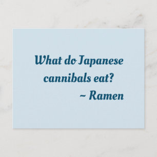 What do Japanese cannibals eat? Ramen postcard