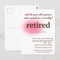 what do you call a person who's excited retirement