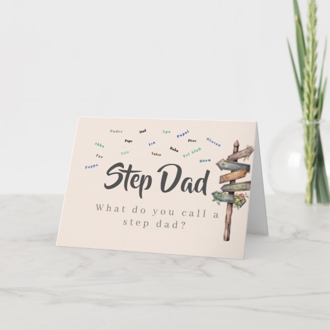 What do you call a Step Dad? Father's Day Card (Front)