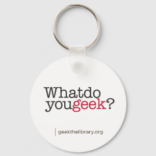 What do you geek? keychain