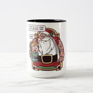 What do you want for Christmas? Two-Tone Coffee Mug
