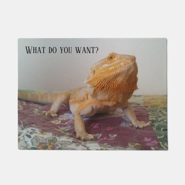 WHAT DO YOU WANT Funny Bearded Dragon Doormat (Front)
