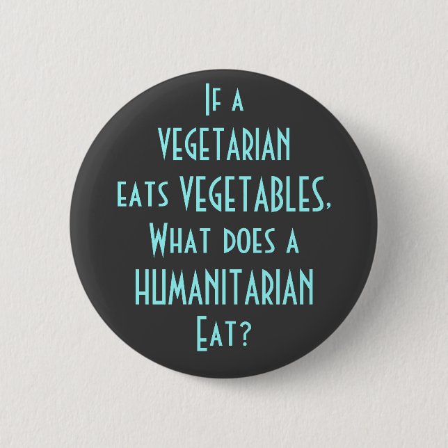 What does a Humanitarian Eat Button (Front)