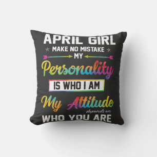 what does being born in april say about you T-Shir Throw Pillow