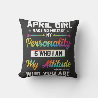 what does being born in april say about you T-Shir Throw Pillow