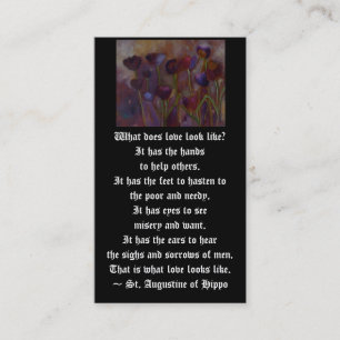 "What does love look like?" ~ St. Augustine Business Card