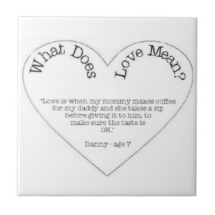 What Does Love Mean - Mommy and Daddy Tile