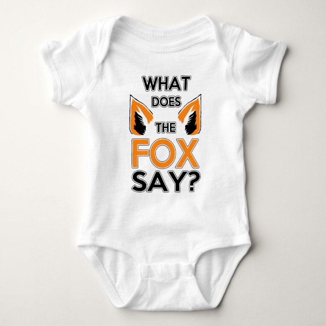 What Does The Fox Say ? Baby Bodysuit (Front)
