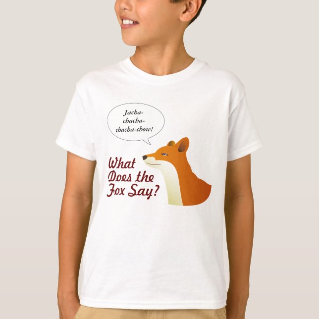 What Does the Fox Say Funny t-shirt (Front)