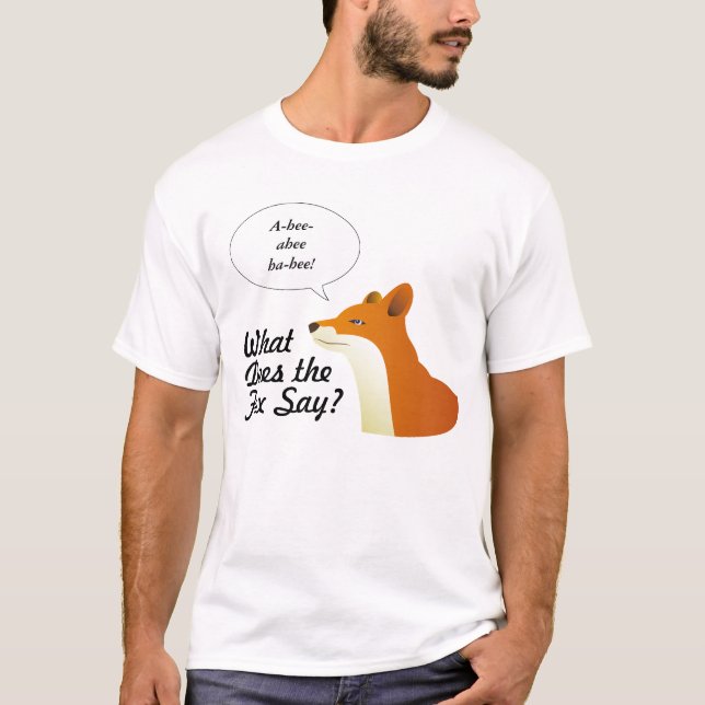 What Does the Fox Say Funny t-shirt (Front)