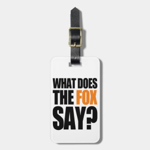 What Does The Fox Say Luggage Tag