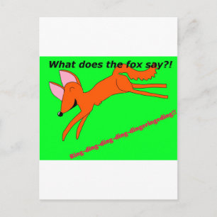 What does the fox say? postcard