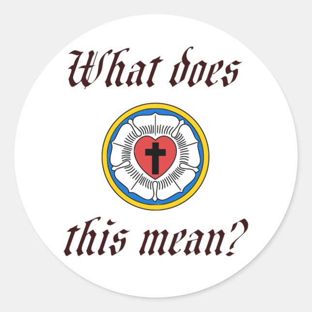 What Does This Mean Classic Round Sticker (Front)
