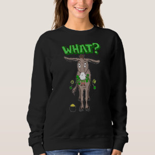 What Donkey Eats Irish Leprechaun Funny St. Patric Sweatshirt