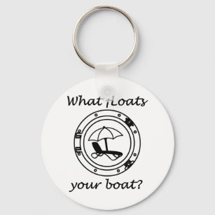 What Floats Your Boat Keychain