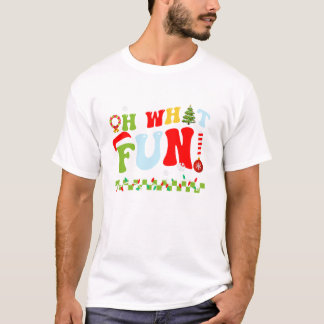 what fun T-Shirt
