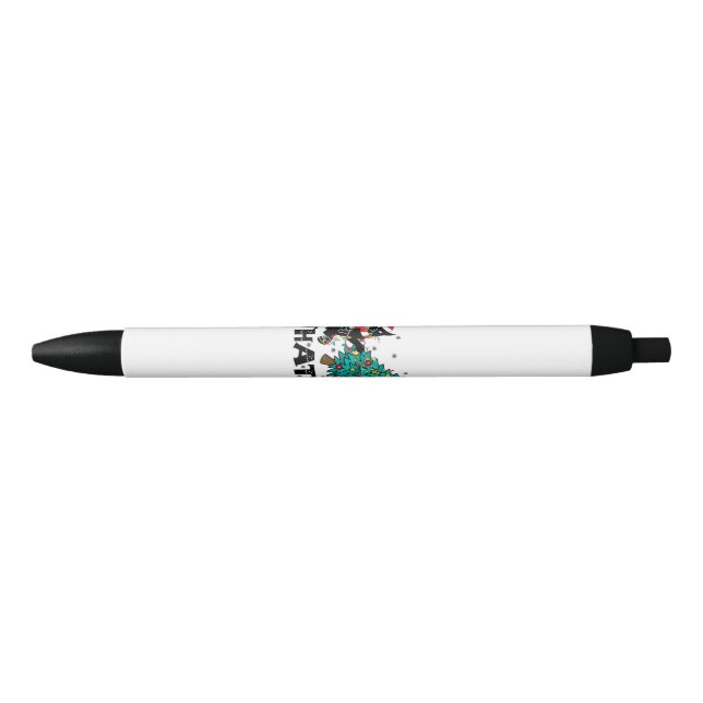 WHAT Funny Black Cat Santa Pushing Christmas Tree  Black Ink Pen (Front)