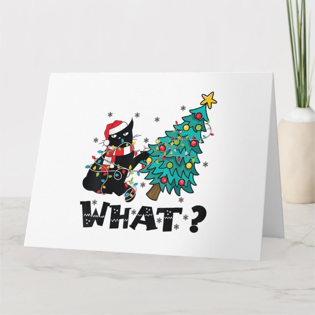 WHAT Funny Black Cat Santa Pushing Christmas Tree  Card (Front)