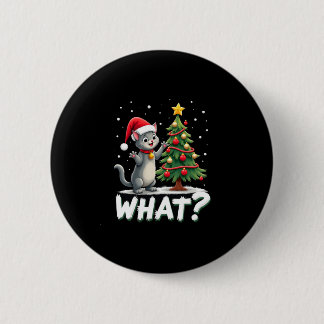 What Funny Cat Pushing Christmas Tree Over Cat Xma 2 Inch Round Button
