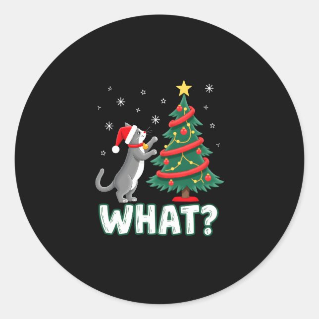 What Funny Cat Pushing Christmas Tree Over Cat Xma Classic Round Sticker (Front)