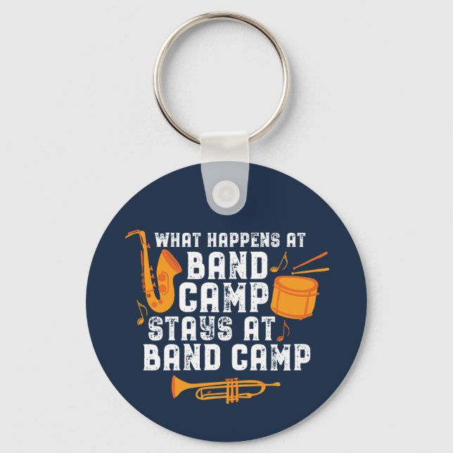 What Happens At Band Camp Stays At Band Camp Funny Keychain (Front)