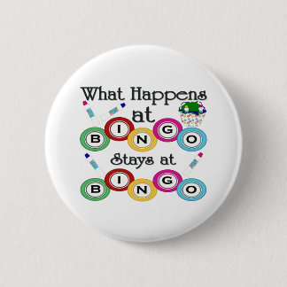 What Happens at Bingo 2 Inch Round Button