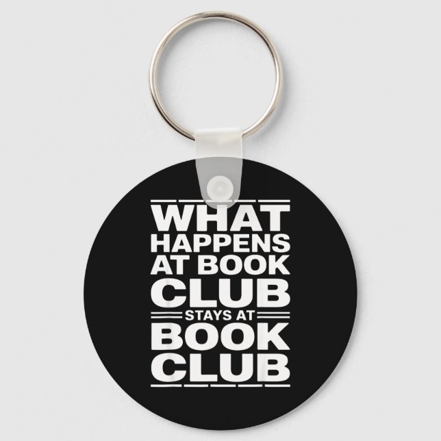 What happens at book club funny reader  keychain (Front)