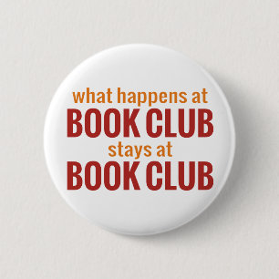 What Happens at Book Club Stays at Book Club 2 Inch Round Button