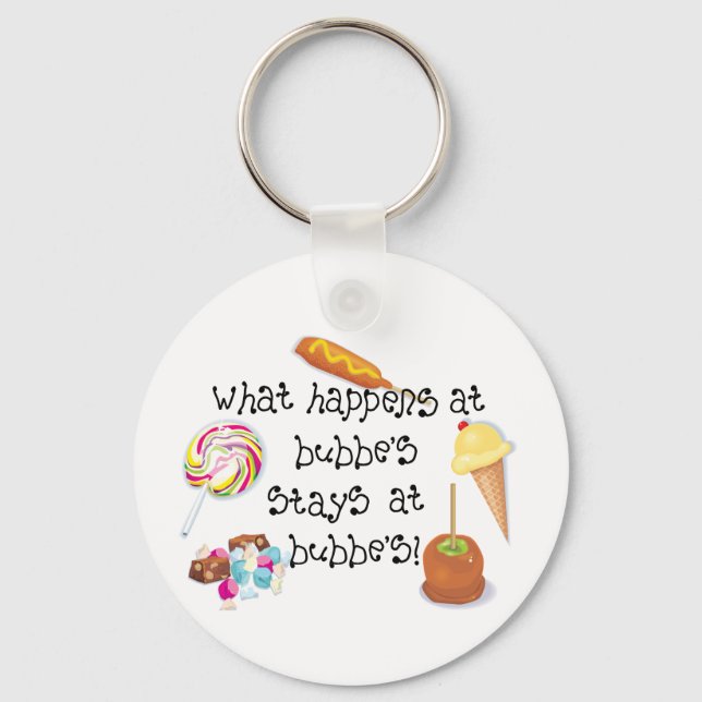 What Happens at Bubbe's STAYS at Bubbe's Keychain (Front)