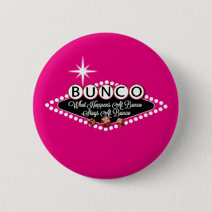 What Happens At Bunco Stays At Bunco Fun 2 Inch Round Button