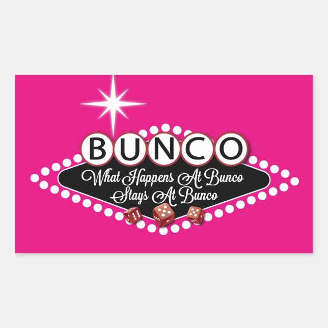 What Happens At Bunco Stays At Bunco Fun Sticker (Front)