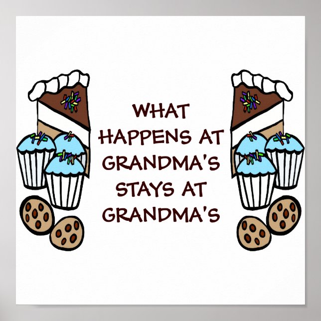 What Happens At Grandma's Stays At Grandma's Poster (Front)