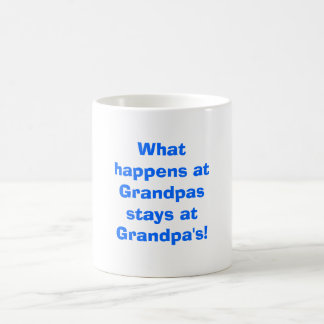 What happens at Grandpas stays at Grandpa's! Magic Mug