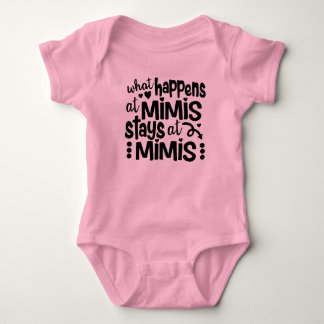 What Happens at Mimi's Stays at Mimi's Baby Bodysuit