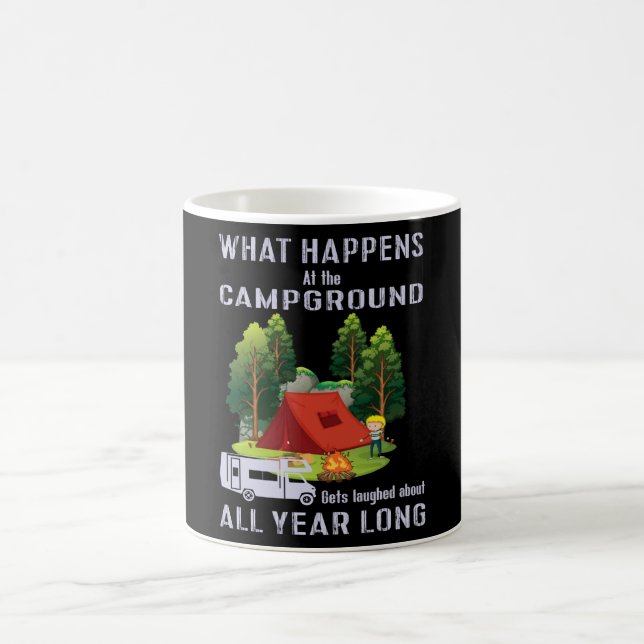 What happens at the Campground Coffee Mug (Center)