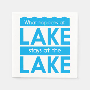 What Happens at the Lake Stays at the Lake Napkin