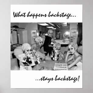 What happens backstage, stays backstage poster