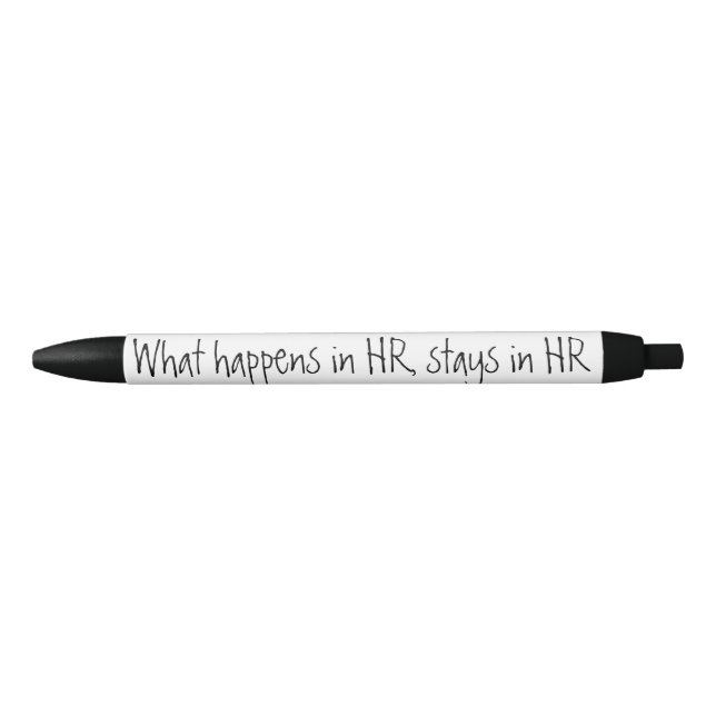 What Happens In HR Stays In HR Office Gift Black Ink Pen (Front)